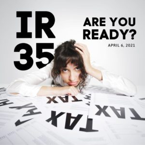 IR35 Are you ready? 6 April 2021