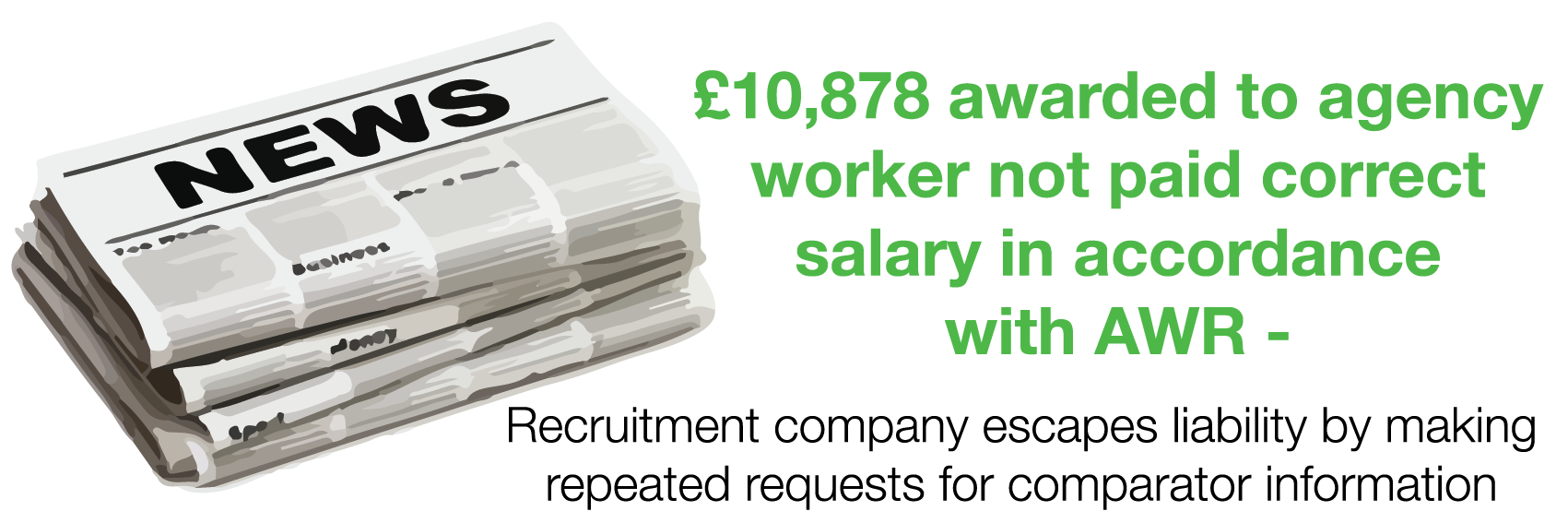 £10,878 awarded to agency worker not paid correct salary in accordance with AWR - Recruitment company escapes liability by making repeated requests for comparator information